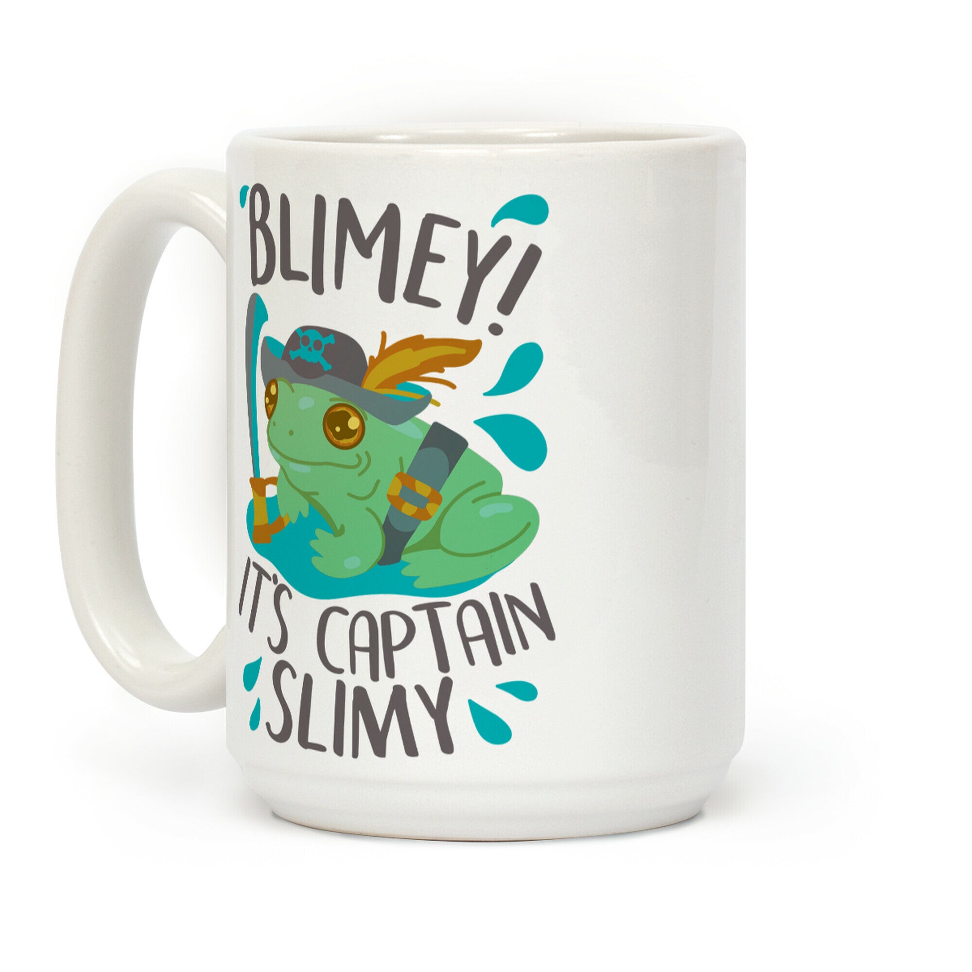 Blimey It's Captain Slimy Coffee Mug